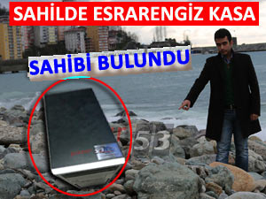 SAHİLDEKİ KASANIN SAHİBİ BULUNDU!