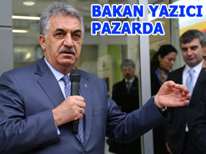 BAKAN YAZICI PAZAR'DA BANKA ŞUBESİ AÇTI