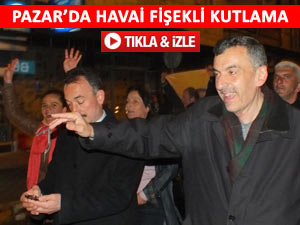 Pazar'da AK Parti zaferini havai fişekle kutladı