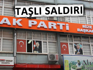 AK Parti Rize İl Binasına taşlı saldırı!