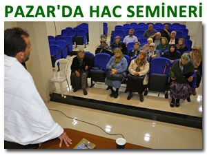 PAZARLI HACI ADAYLARINA EĞİTİM SEMİNERİ