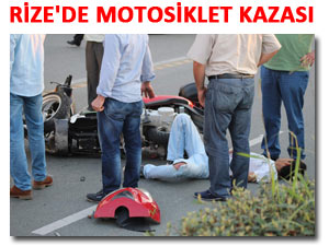 RİZE'DE MOTOSİKLET KAZASI: 1 YARALI