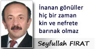 Seyfullah Fırat: İnanan gönüller