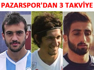 Pazarspor 3 oyuncu daha transfer etti
