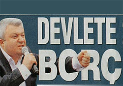 Borcu borç da, ne alacaksın?