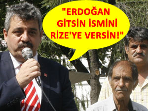 Trabzon CHP: Erdoğan, ismini Rize'ye versin!