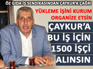 Bu iş için Çaykur'a 1500 kişi alınmasını istediler!