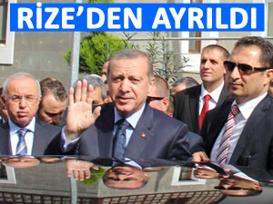 CUMHURBAŞKANI ERDOĞAN RİZE'DEN AYRILDI