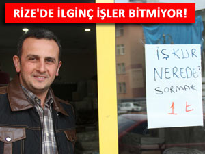 RİZELİ ESNAFIN İLGİNÇ İŞKUR ÇÖZÜMÜ