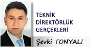 TEKNİK DİREKTÖRLÜK GERÇEKLERİ
