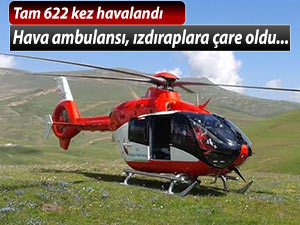 Helikopter ambulans şu ana kadar 622 hasta için havalandı