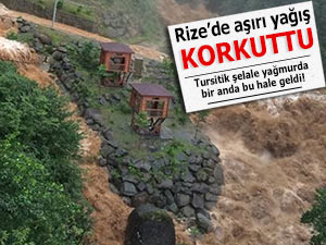 Rize'deki turistik şelale sağanak yağışta bu hale geldi