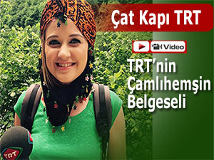 TRT'nin Çat Kapı programı Çamlıhemşin'de