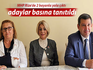 MHP Rize’de 3 milletvekili adayından 2'sini bayanlardan seçti