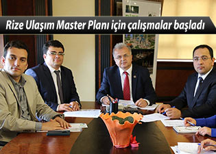 RİZE ULAŞIM MASTER PLANI İÇİN ÇALIŞMALAR BAŞLADI