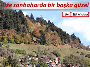 RİZE SONBAHARDA BİR BAŞKA GÜZEL