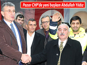 PAZAR CHP'DE YENİ BAŞKAN ABDULLAH YILDIZ