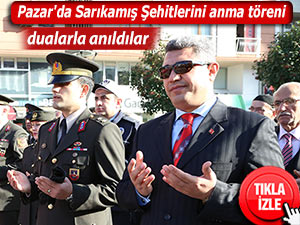 Pazar'da Sarıkamış Şehitlerini anma töreni