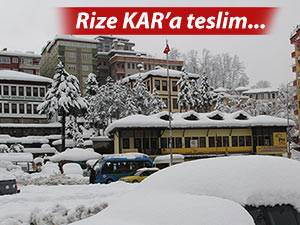 RİZE'DE KAR YAŞAMI FELÇ ETTİ