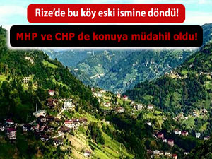 MHP ve CHP'nin eski köy isimlerine dönüşe bakışı
