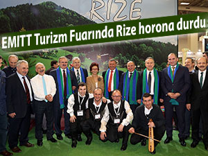 EMITT Turizm Fuarında Rize horona durdu