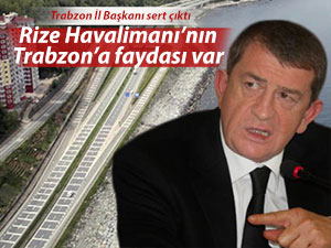 Rize'ye yapılacak havalimanı Trabzon'a yapılmış sayılır