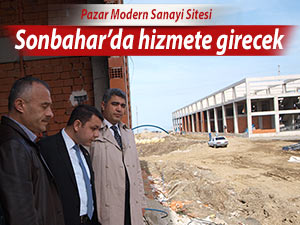 Pazar Modern Sanayi Sitesi inşaatı sona yaklaşıyor