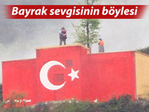 BAYRAK SEVGİSİ'Nİ SU DEPOSUNA İŞLEDİLER