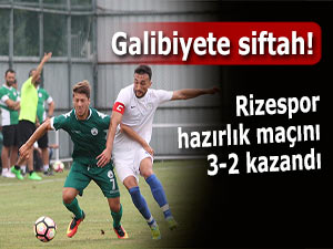 Rizespor, hazırlık maçında Giresunspor'u 3-2 mağlup etti