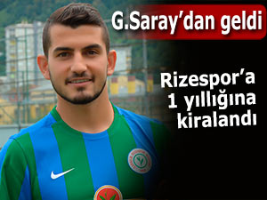 Rizespor, Galatasaray’dan 1 yıllığına kiraladı