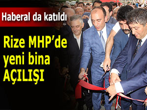MHP Rize İl Başkanlığı yeni hizmet binası törenle açıldı