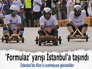 Formulaz yarışı İstanbul’a taşındı!