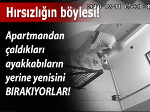 Çaldığı ayakkabıların yerine kendi ayakkabılarını bıraktılar