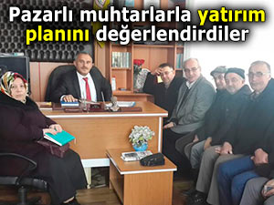 Pazarlı muhtarlarla yatırım planını değerlendirdiler