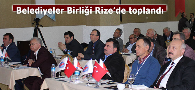 D.Karadeniz Belediyeler Birliği Toplantısı İkizdere'de yapılıyor