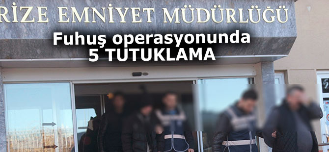 Fuhuş operasyonunda 5 kişi tutuklandı