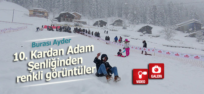 10. Kardan Adam Şenliğinden renkli görüntüler