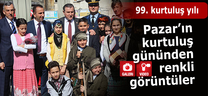 Pazar'da 99. kurtuluş yıl dönümü