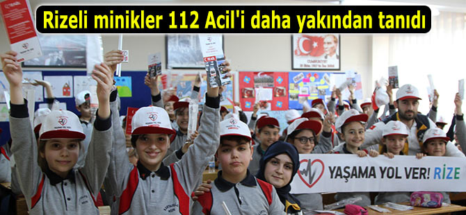 Rizeli minikler 112 Acil'i daha yakından tanıdı