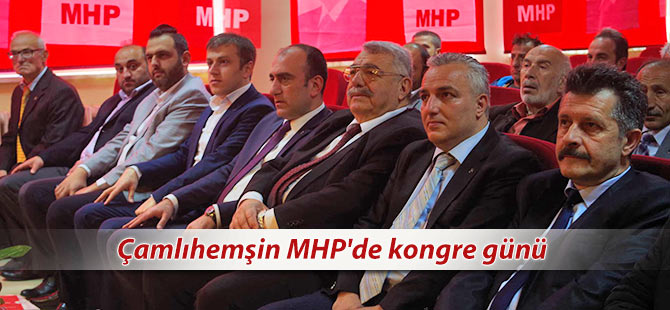 Çamlıhemşin MHP'de kongre günü