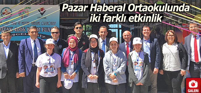 Pazar Haberal Ortaokulunda iki farklı etkinlik