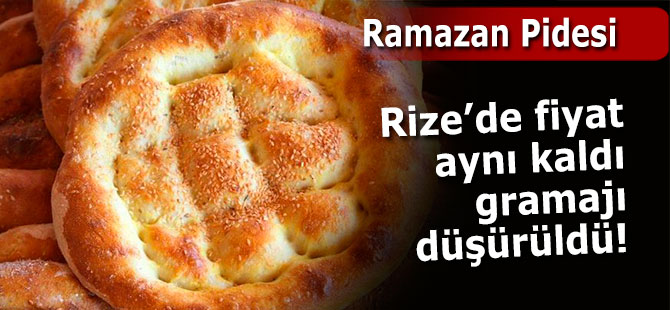 Rize'de Ramazan pidesinin gramajı düştü, fiyatı sabit kaldı