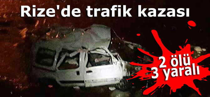 Rize'de trafik kazası: 2 ölü, 3 yaralı