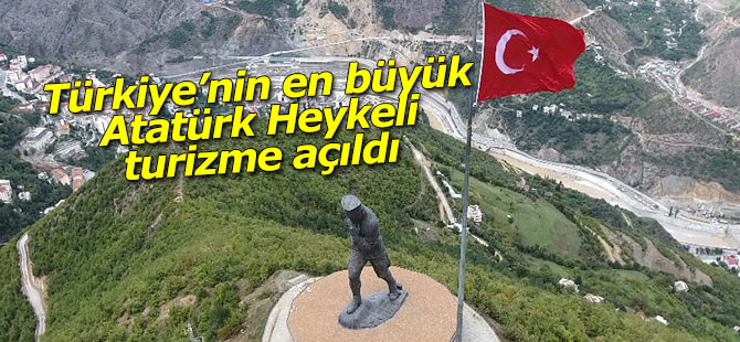 Türkiye'nin en büyük Atatürk Heykeli turizme açıldı