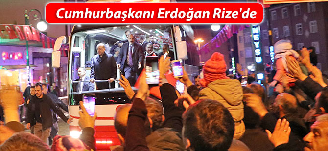 Cumhurbaşkanı Erdoğan Rize'de