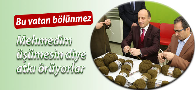 Mehmedim üşümesin diye atkı örüyorlar