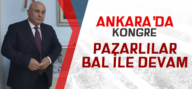 Ankara'daki Pazarlılar Bal ile devam etti