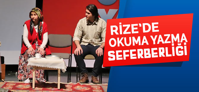 Rize’de okuma yazma seferberliği