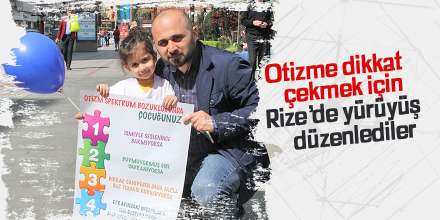 Rize'de otizmli çocuklar için yürüyüş düzenlendi