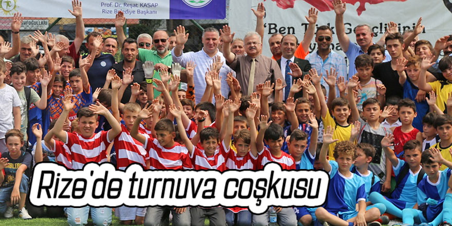 Rize'de turnuva coşkusu